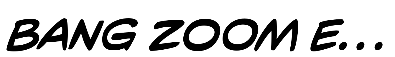 Bang Zoom Extra Bold Italic